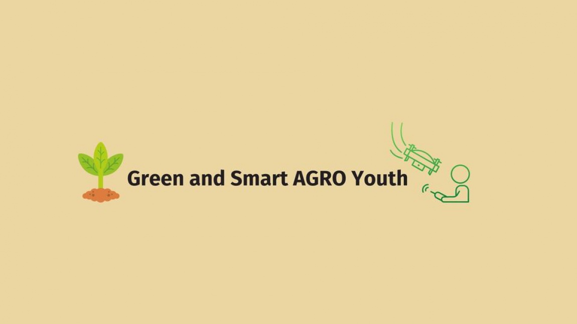 Yeşil ve Akıllı AGRO Genç Projesi